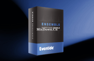 【套装】Eventide Ensemble Bundle v2.20.0-R2R.rar-混音中国